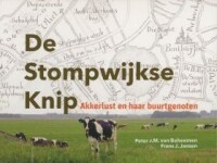 Herdruk De Stompwijkse Knip - Akkerlust en haar buurtgenoten