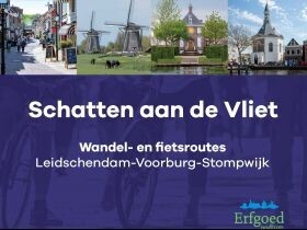 Wandel- en fietsroutes 'Schatten aan de Vliet'